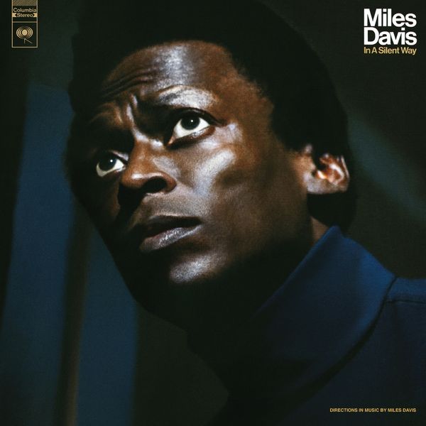 Miles Davis: In A Silent Way (50th Anniversary Edition) (180g) (LP)