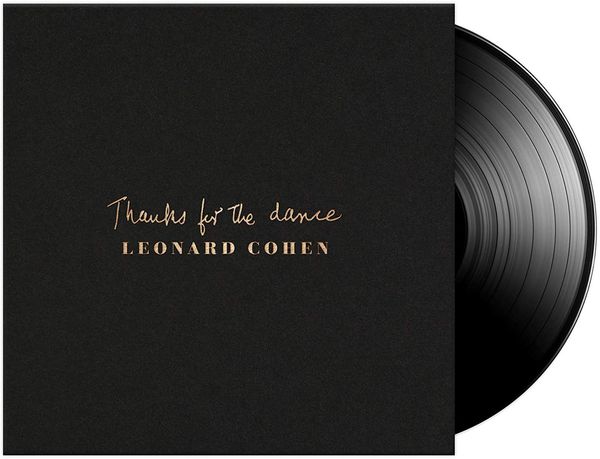 Leonard Cohen: Thanks For The Dance (180g) (Vinyl-LP)
