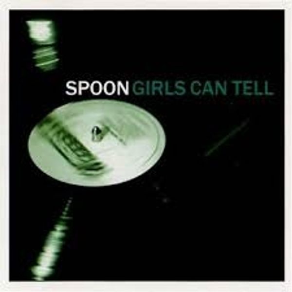 Spoon (Indie Rock): Girls Can Tell (Reissue 2020) (CD)