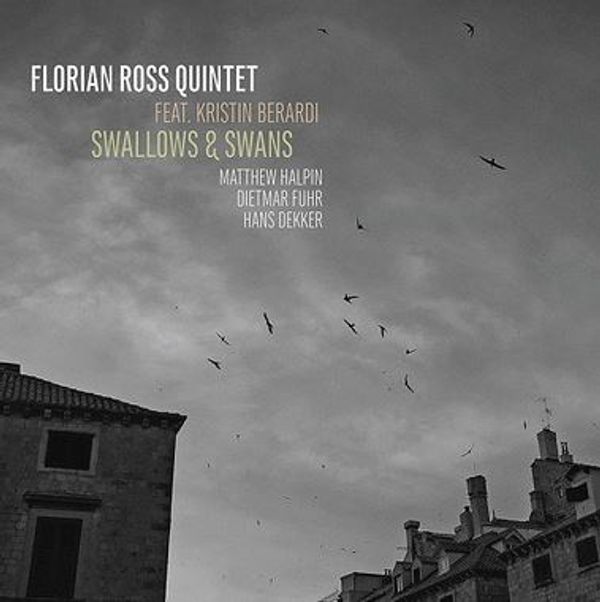 Florian Ross (Jazz): Swallows & Swans (CD)