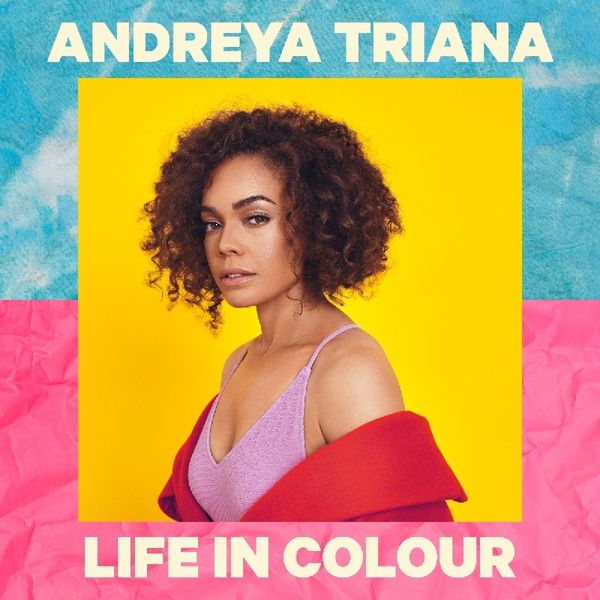 Andreya Triana: Life In Colour (CD)