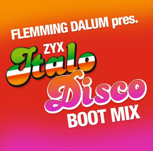 Flemming Dalum Pres. ZYX Italo Disco Boot Mix (Vinyl-LP)