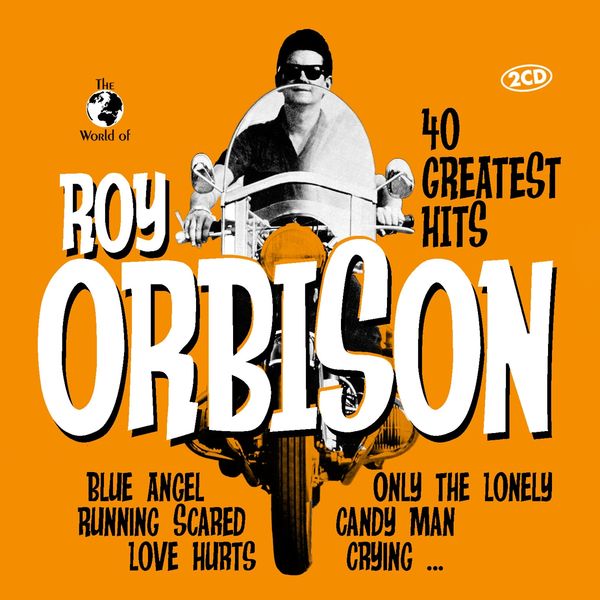 Roy Orbison: 40 Greatest Hits (2 CDs)