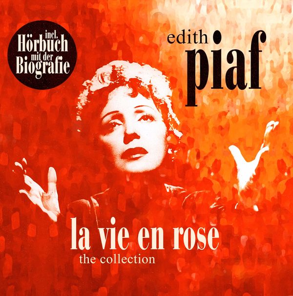 Edith Piaf: La Vie En Rose - The Collection & Biografie (Vinyl-LP)
