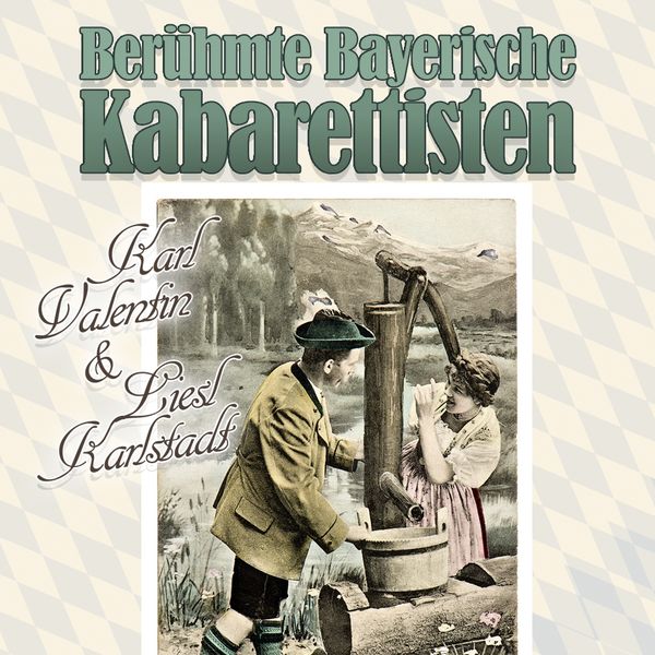 Karl Valentin & Liesl Karlstadt: Berühmte Bayerische Kabarett... (LP)
