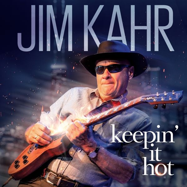 Jim Kahr: Keepin It Hot (Vinyl-LP)