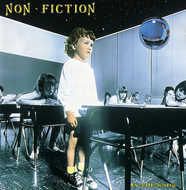 Non-Fiction: In The Know (remastered) (Vinyl-LP)