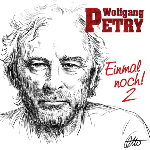 Wolfgang Petry: Einmal noch! 2 (CD)