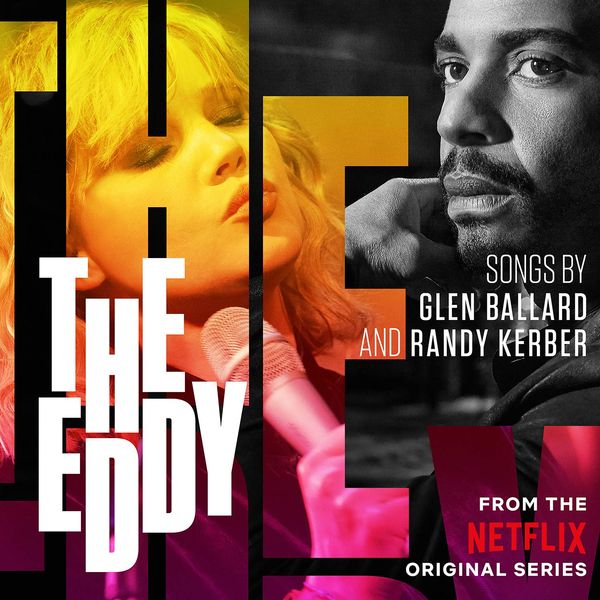 Soundtrack: The Eddy (Soundtrack from the Netflix Original Series) ...