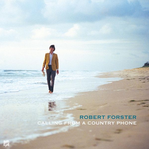 Robert Forster: Calling From A Country Phone (CD)