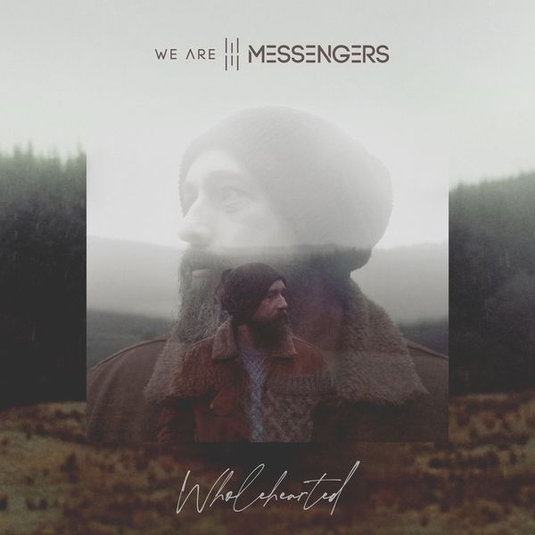 We Are Messengers: Wholehearted (Vinyl-LP)