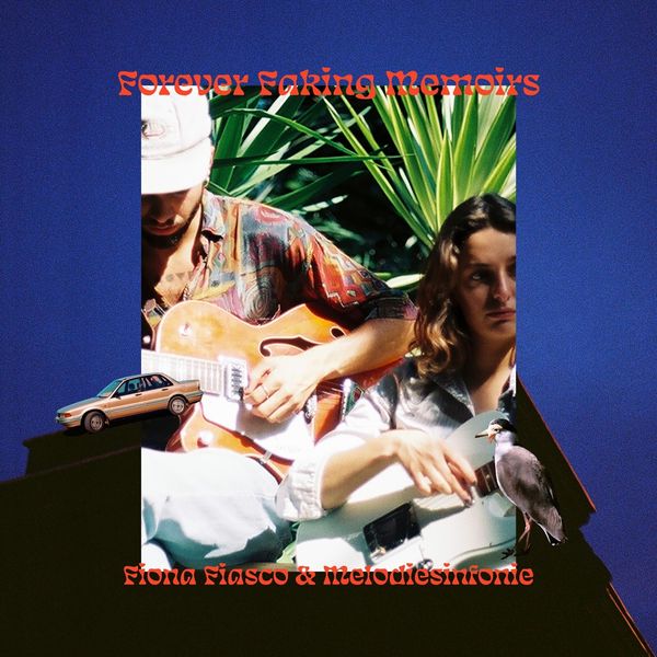 Fiona Fiasco & Melodiesinfonie: Forever Faking Memoirs (Vinyl-LP)