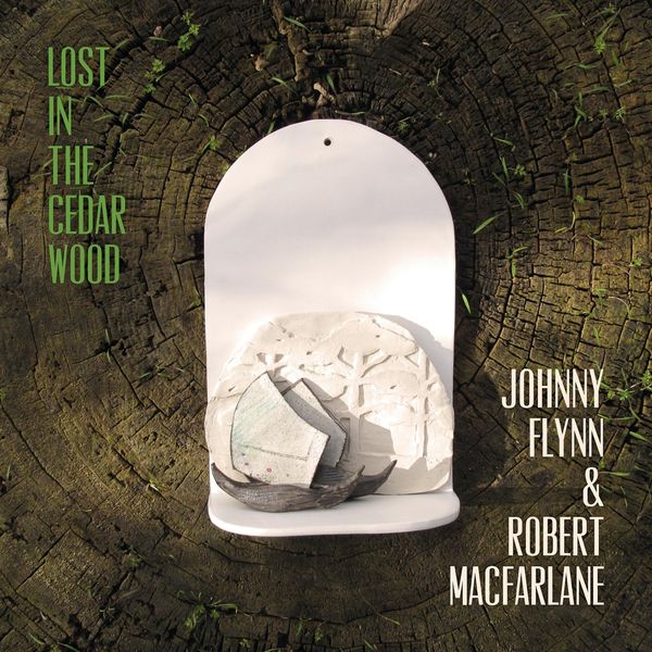 Johnny Flynn & Robert Macfarlane: Lost In The Cedar Wood (Vinyl-LP)