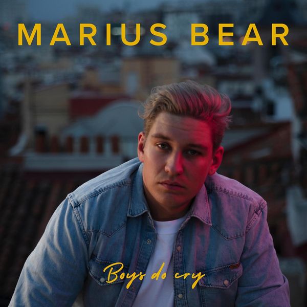 Marius Bear: Boys Do Cry (CD)