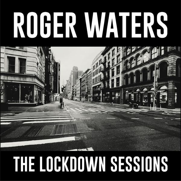 Roger Waters: The Lockdown Sessions (CD)