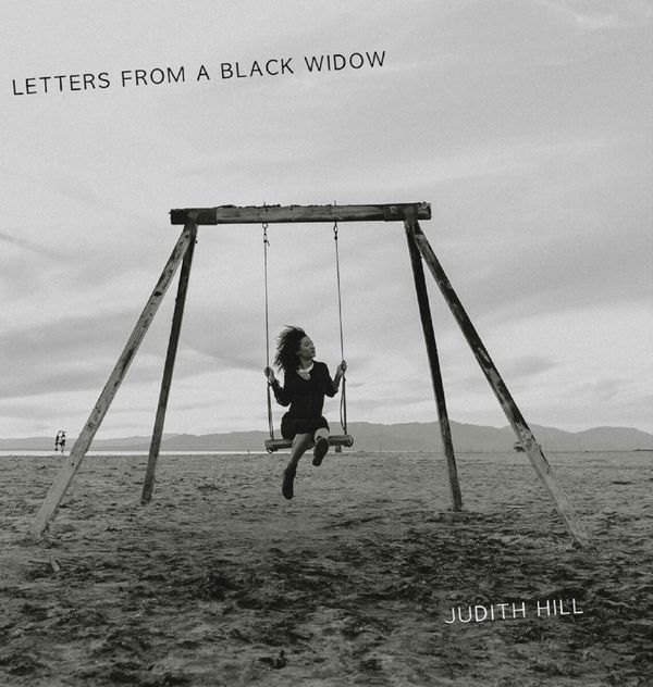 Judith Hill: Letters From A Black Widow (CD)