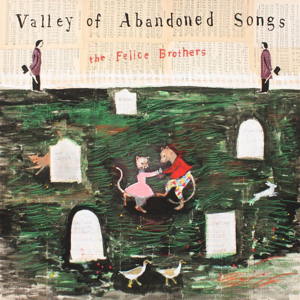 The Felice Brothers: Valley Of Abandoned Songs (CD)