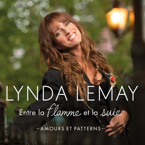 Lynda Lemay: Entre La Flamme Et La Suie (Amours Et Patterns) (CD)