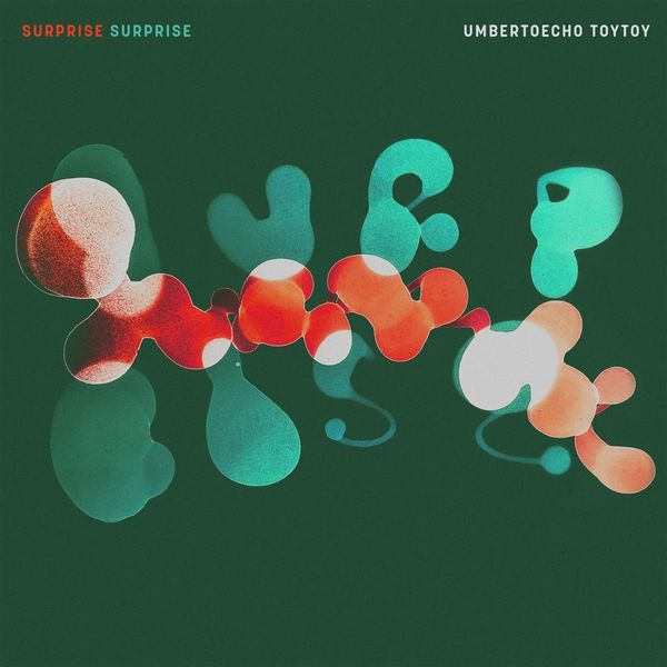 Umberto Echo & Toytoy: Surprise Surprise (Vinyl-LP)