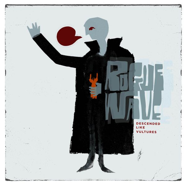 Rogue Wave: Descendend Like Vultures (Vinyl-LP)