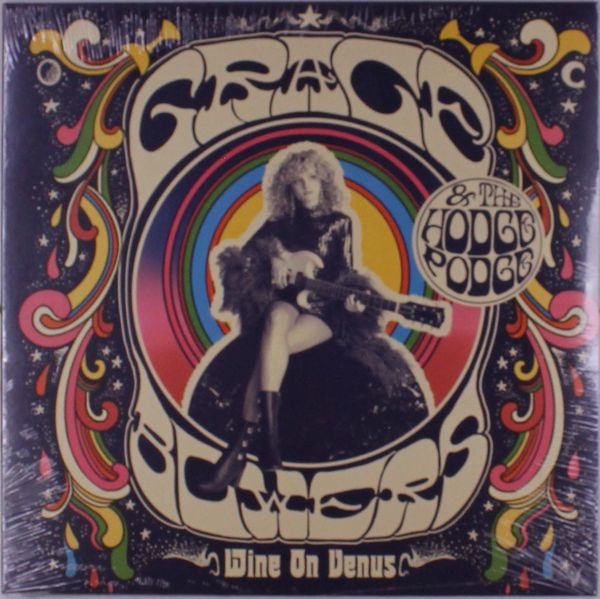 Grace Bowers & The Hodge Podge: Wine On Venus (Vinyl-LP)