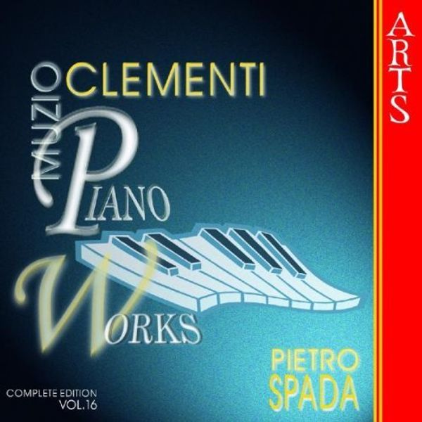 Muzio Clementi: Klavierwerke Vol.16 (CD)