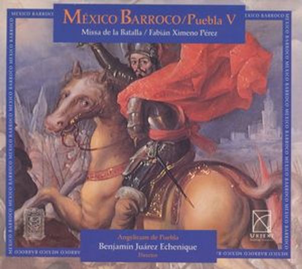 Fabian Ximeno Perez: Missa de la Batalla (CD)