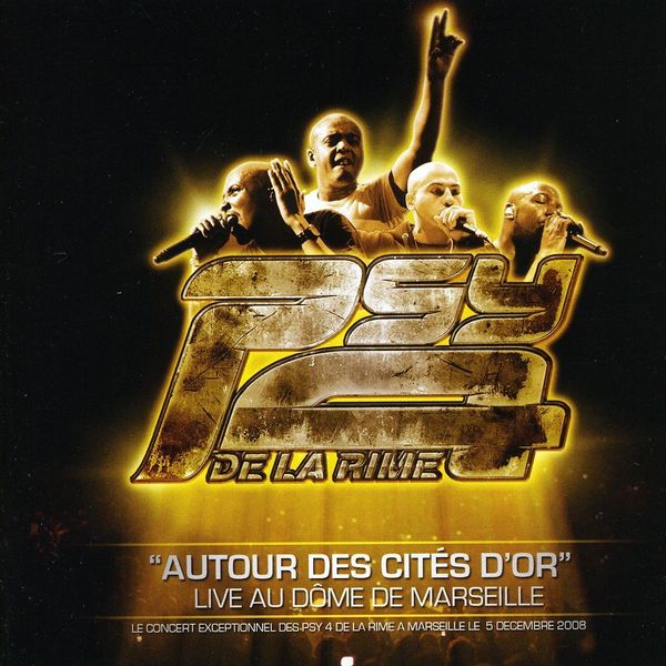Psy 4 De La Rime: Autour des cites dor (CD)
