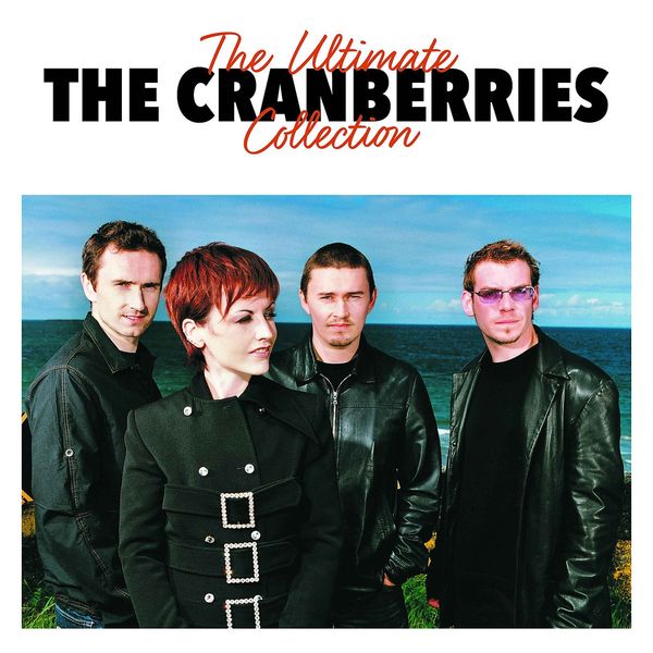 The Cranberries: The Ultimate Collection (2 CDs)