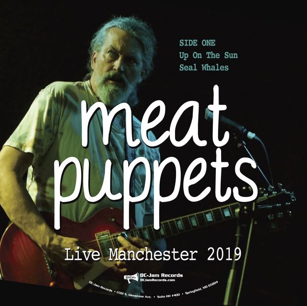 Meat Puppets: Live Manchester 2019 (Picture Disc) (Vinyl-LP)