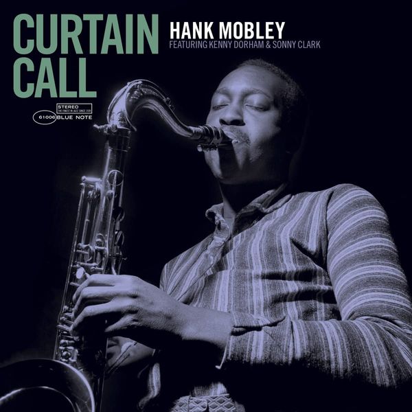 Hank Mobley: Curtain Call (Tone Poet Vinyl) (Vinyl-LP)