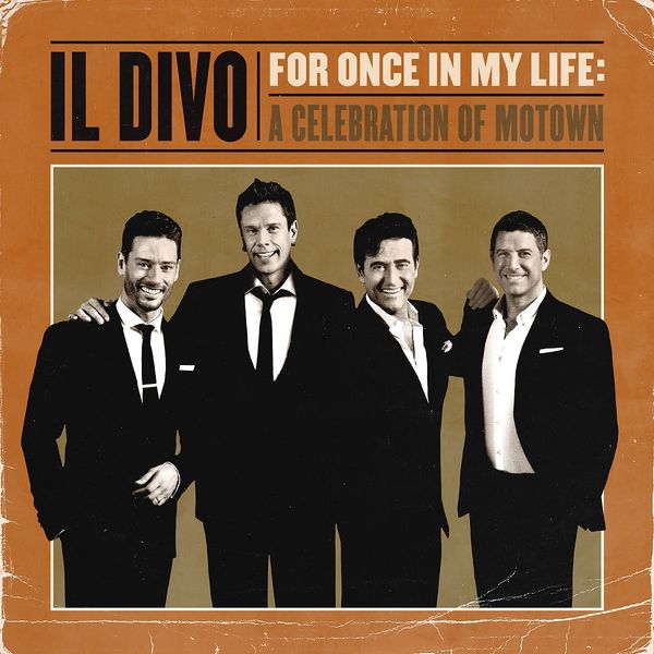 Il Divo: For Once In My Life: A Celebration Of Motown (CD)