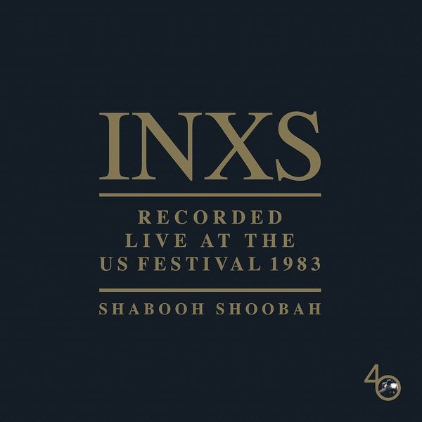 INXS: Shabooh Shoobah: Live At The US Festival 1983 (Vinyl-LP)