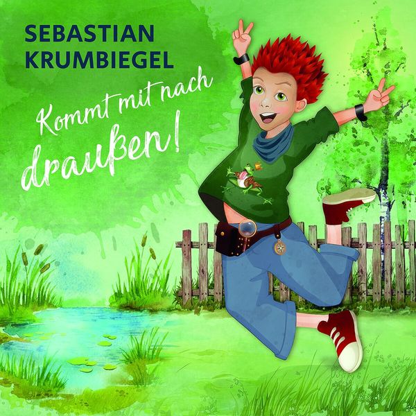 Sebastian Krumbiegel: Kommt mit nach draußen! (CD)