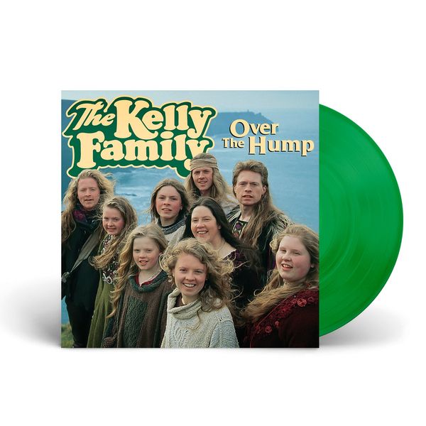 The Kelly Family: Over The Hump (30th Anniversary) (remastere... (LP)