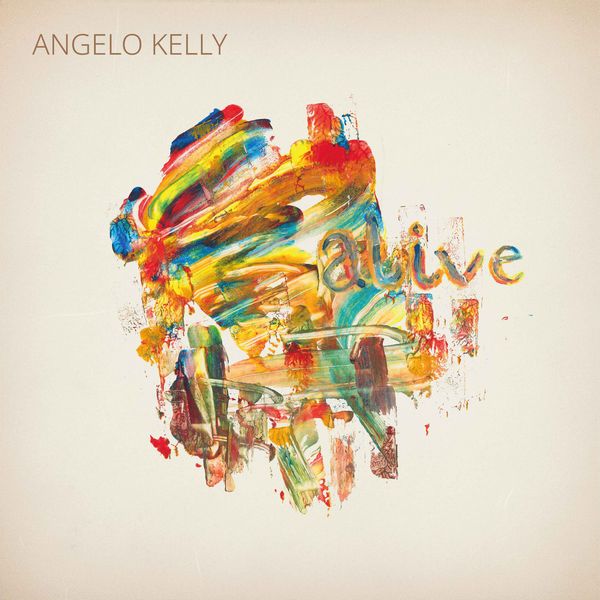 Angelo Kelly: Alive (CD)