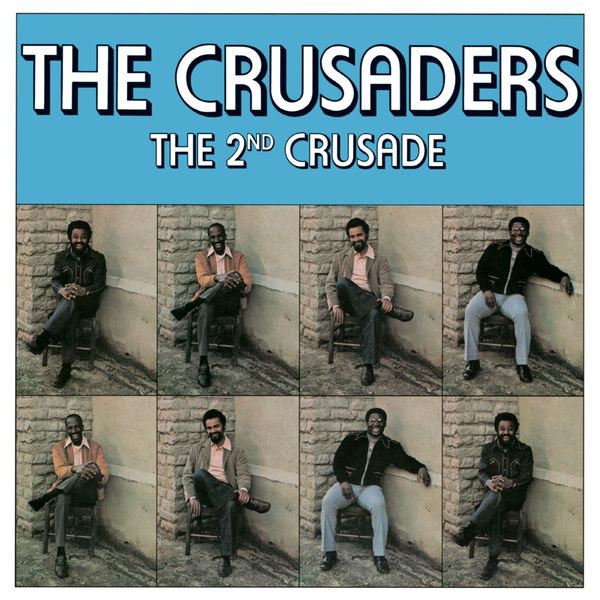 The Crusaders (auch: Jazz Crusaders): The 2nd Crusade (CD)
