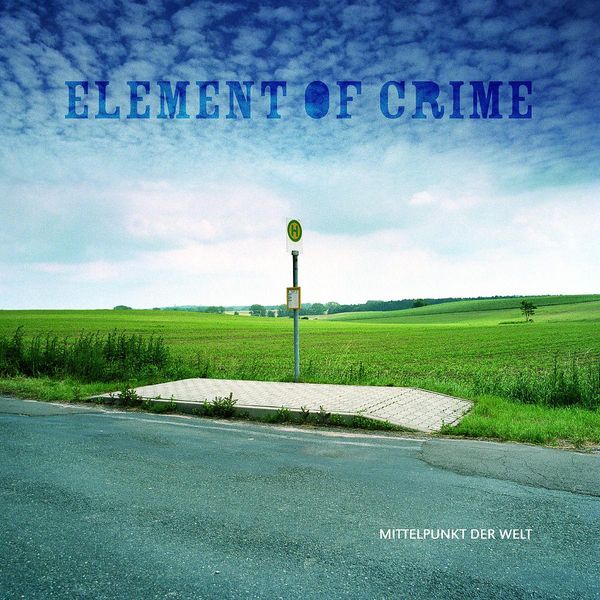 Element Of Crime: Mittelpunkt der Welt (CD)