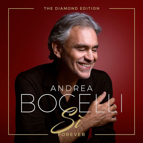 Andrea Bocelli: Si Forever (The Diamond Edition) (CD)