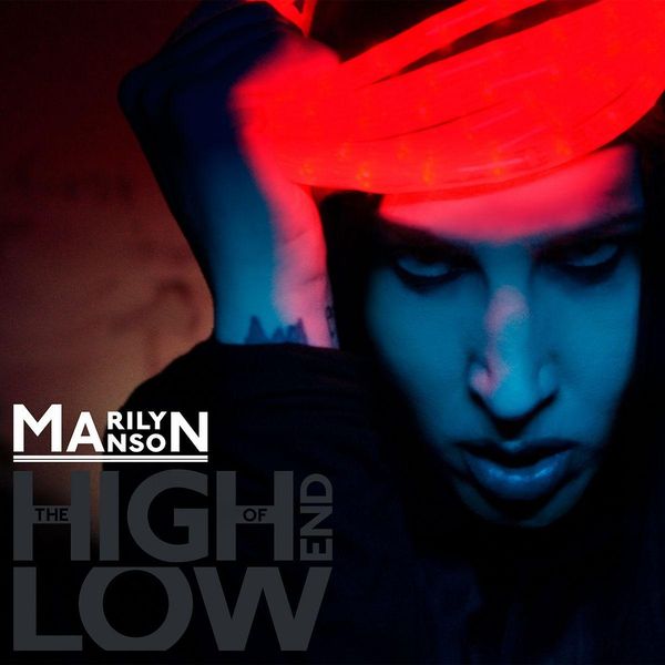 Marilyn Manson: The High End Of Low (CD)