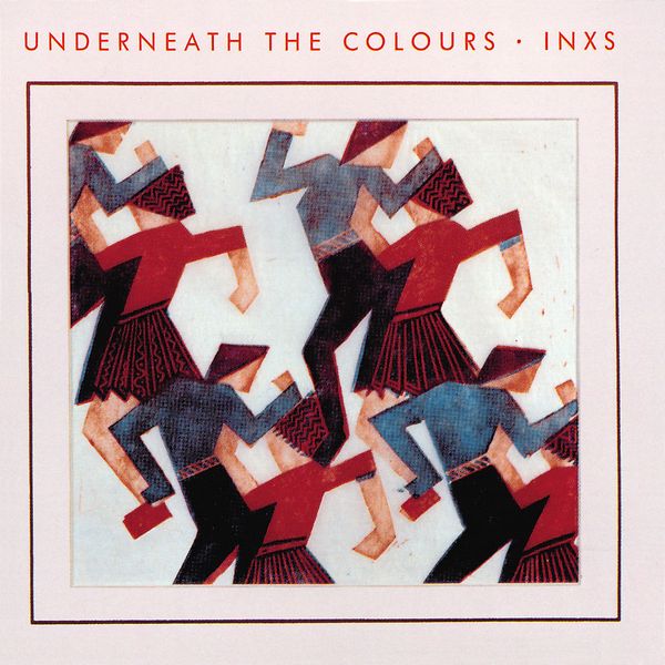 INXS: Underneath The Colours (2011 Remaster) (CD)