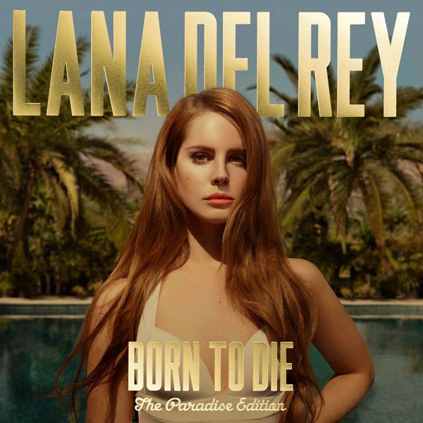Lana Del Rey: Born To Die (Paradise Edition) (2 CDs)