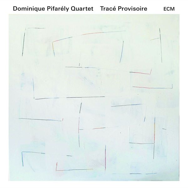 Dominique Pifarély: Tracé Provisoire (CD)