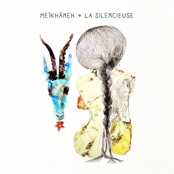 Meïkhâneh: La Silencieuse (CD)