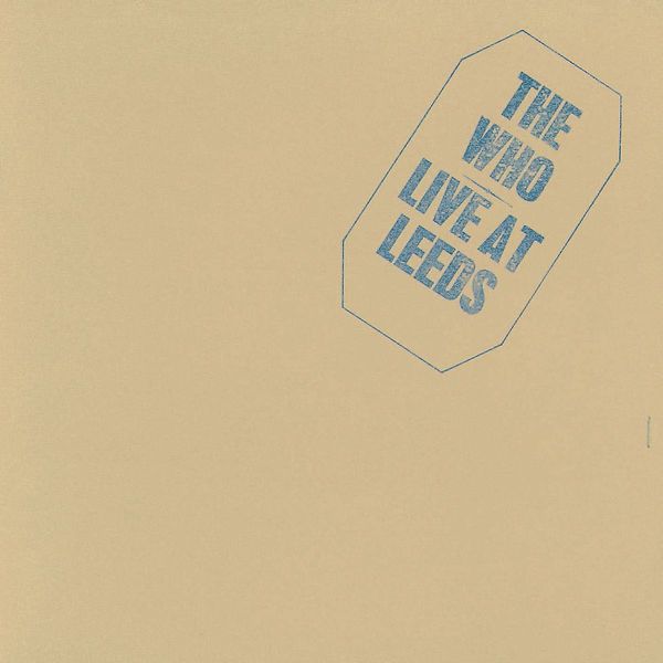 The Who: Live At Leeds (remastered) (180g) (Vinyl-LP)