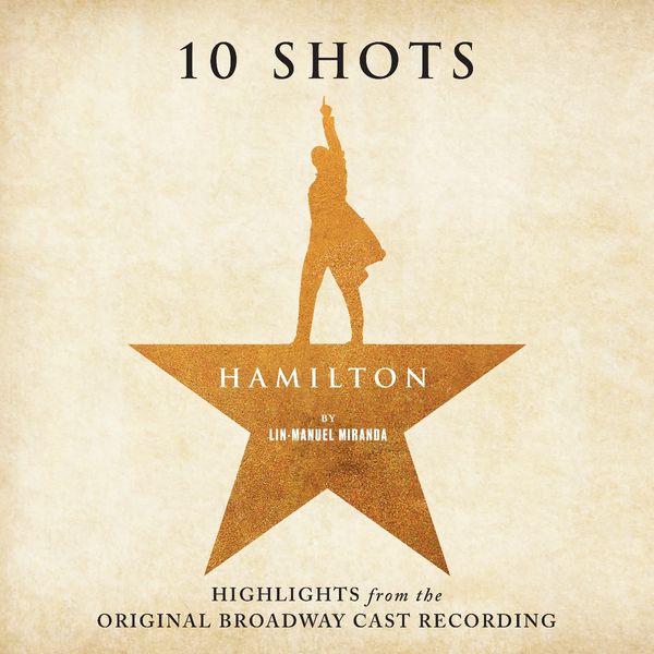 Hamilton: 10 Shots - Highlights From The Original Broadway Ca... (CD)