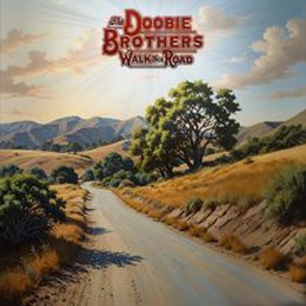 The Doobie Brothers: Walk This Road (CD)