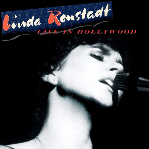 Linda Ronstadt: Live In Hollywood (remastered) (CD)