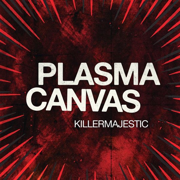 Plasma Canvas: Killermajestic EP (Vinyl-LP)