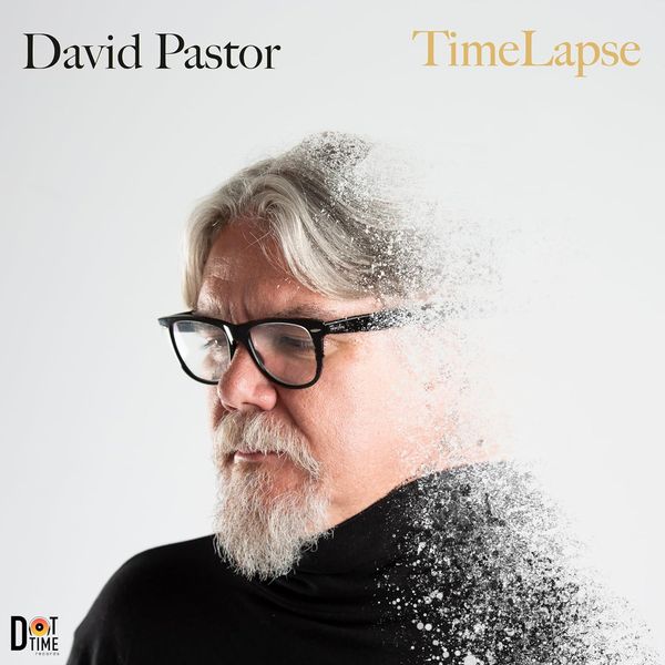 David Pastor: Timelapse (CD)